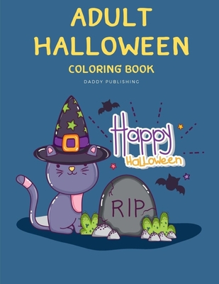 Adult Halloween Coloring Book: Design for Kids with funny Witches, Vampires, Autumn Fairies, spooky ghosts Cover Image