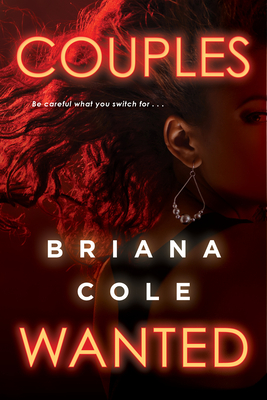 Couples Wanted By Briana Cole Cover Image