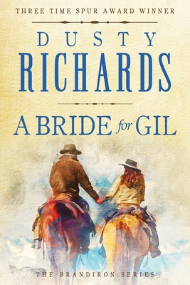 A Bride for Gil (Brandiron #1)
