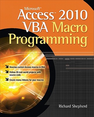 Microsoft Access 2010 VBA Macro Programming By Richard Shepherd Cover Image