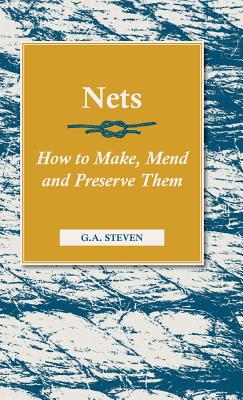 Nets - How to Make, Mend and Preserve Them Cover Image