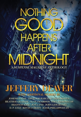Nothing Good Happens After Midnight: A Suspense Magazine Anthology Cover Image