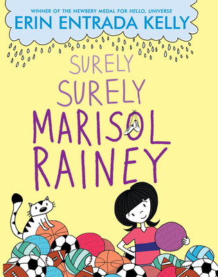 Surely Surely Marisol Rainey By Erin Entrada Kelly Cover Image