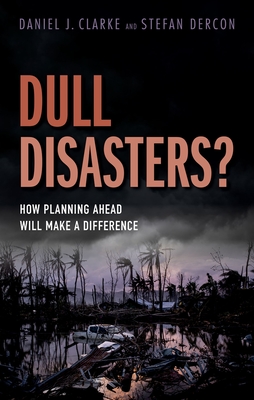 Dull Disasters?: How Planning Ahead Will Make a Difference Cover Image