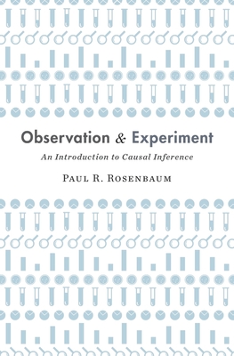 Observation and Experiment: An Introduction to Causal Inference Cover Image