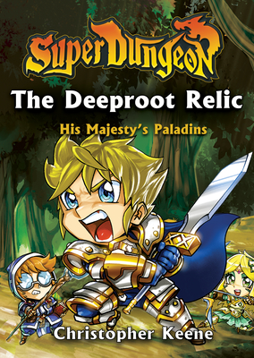 Cover for The Deeproot Relic (His Majesty's Paladins #2)