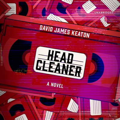 Head Cleaner By David James Keaton, Joe Hempel (Read by) Cover Image
