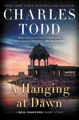 A Hanging at Dawn: A Bess Crawford Short Story (Bess Crawford Mysteries) By Charles Todd Cover Image