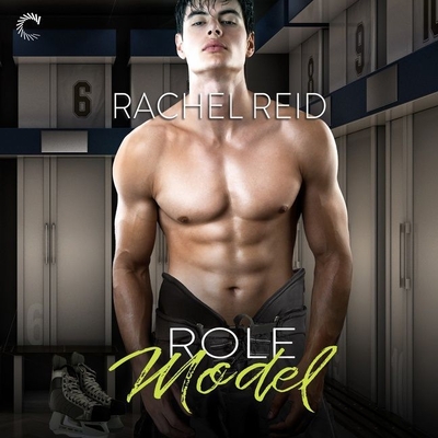 Role Model (Game Changers #5) By Rachel Reid, Cooper North (Read by) Cover Image