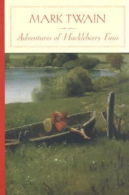 Adventures Of Huckleberry Finn Barnes Noble Classics Series