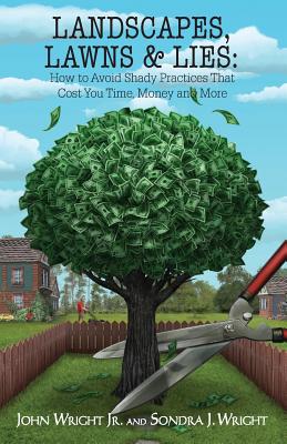 Cover for Landscapes, Lawns, & Lies