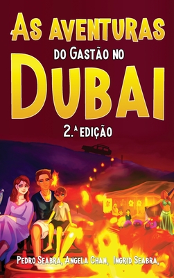 As Aventuras do Gastão no Dubai 2.a Edição Cover Image