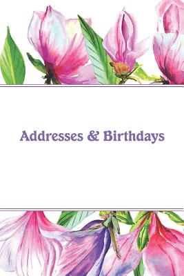Addresses & Birthdays: Watercolor Magnolia Cover Image