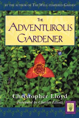 Adventurous Gardener (Horticulture Garden Classic) Cover Image