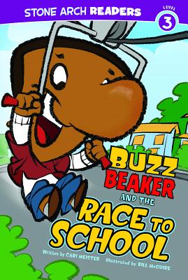 Buzz Beaker and the Race to School (Buzz Beaker Books)