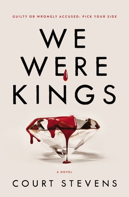 We Were Kings By Court Stevens Cover Image