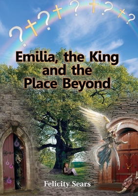Emilia, the King and the Place Beyond Cover Image
