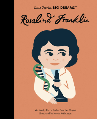 Rosalind Franklin (Little People, BIG DREAMS) Cover Image