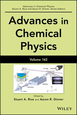 Advances in Chemical Physics, Volume 162 Cover Image