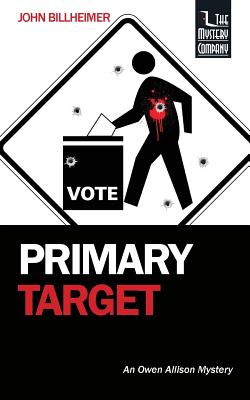 Primary Target: An Owen Allison Mystery By John Billheimer Cover Image