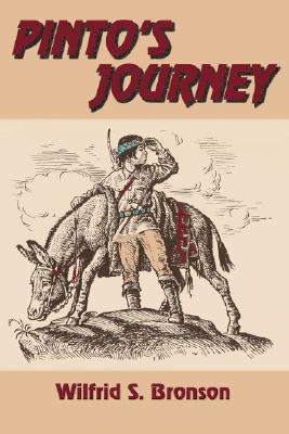 Pinto's Journey By Wilfrid S. Bronson Cover Image