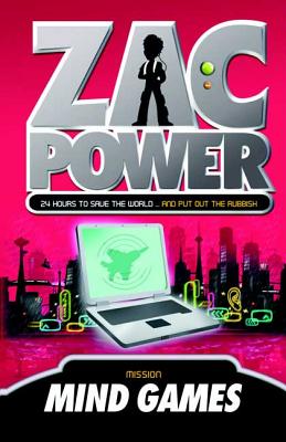 Zac Power #3: Mind Games: 24 Hours to Save the World … and Put Out the Rubbish By H. I. Larry, Ash Oswald (Illustrator) Cover Image