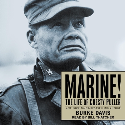 Marine! Lib/E: The Life of Chesty Puller Cover Image