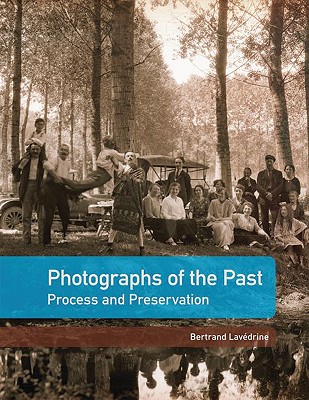Photographs of the Past: Process and Preservation