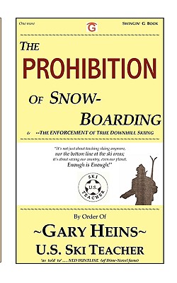 The Prohibition of Snow-Boarding Cover Image