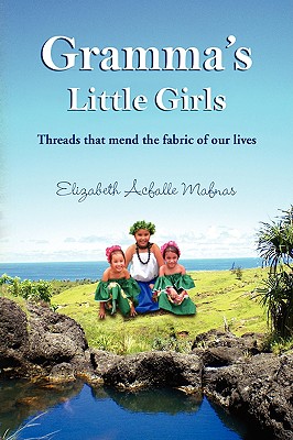Gramma's Little Girls By Elizabeth Acfalle Mafnas Cover Image