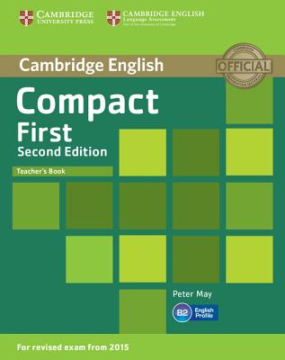 Compact First Teacher's Book By Peter May Cover Image