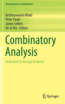 Combinatory Analysis: Dedicated to George Andrews (Developments in Mathematics #32) Cover Image