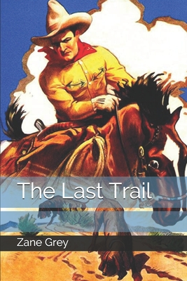 The Last Trail