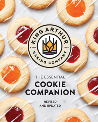 The King Arthur Baking Company Essential Cookie Companion By King Arthur Baking Company Cover Image