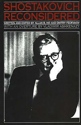 Shostakovich Reconsidered By Allan B. Ho, Dmitry Feofanov Cover Image