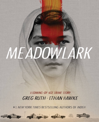 Meadowlark: A Coming-of-Age Crime Story