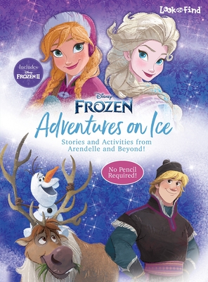 Disney Frozen: Adventures on Ice Stories and Activities from Arendelle and Beyond! Look and Find Cover Image