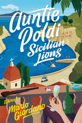 Cover for Auntie Poldi And The Sicilian Lions (An Auntie Poldi Adventure #1)