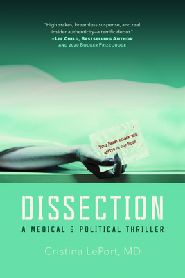 Dissection: A Medical Thriller and Political Thriller By Cristina Leport Cover Image