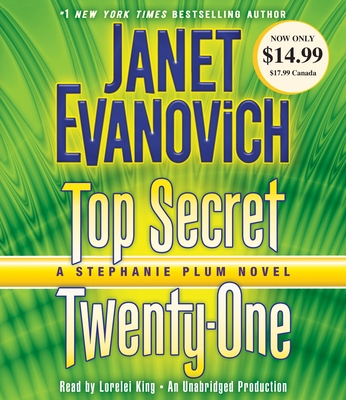 Top Secret Twenty-One: A Stephanie Plum Novel By Janet Evanovich, Lorelei King (Read by) Cover Image