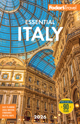Fodor's Essential Italy 2026 (Full-Color Travel Guide) By Fodor's Travel Guides Cover Image