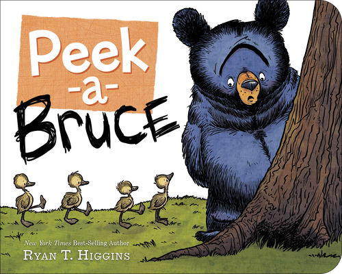 Peek-a-Bruce (Mother Bruce Series) By Ryan Higgins, Ryan Higgins (Illustrator) Cover Image
