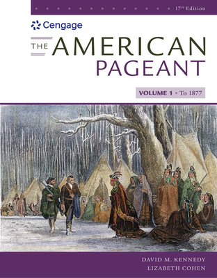 The American Pageant, Volume I (Mindtap Course List)
