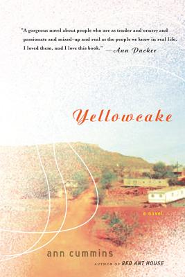Yellowcake: A Novel By Ann Cummins Cover Image