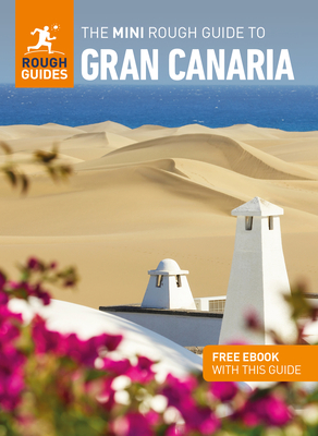 The Mini Rough Guide to Gran Canaria (Travel Guide Ebook) (Mini Rough Guides)