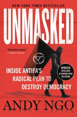 Unmasked: Inside Antifa's Radical Plan to Destroy Democracy cover