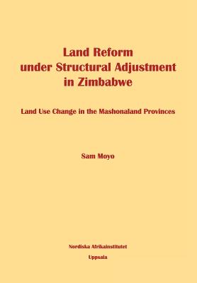 Land Reform Under Structural Adjustment in Zimbabwe Cover Image