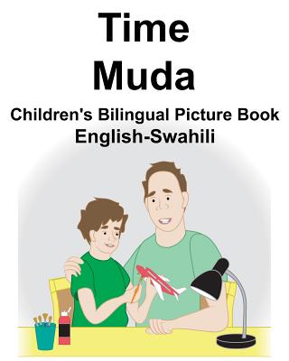 English-Swahili Time/Muda Children's Bilingual Picture Book By Suzanne Carlson (Illustrator), Jr. Carlson, Richard Cover Image