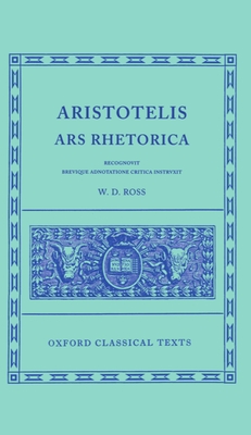 Ars Rhetorica (Oxford Classical Texts) By Aristotle, David Ross (Editor) Cover Image