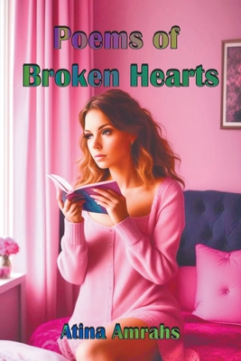 Poems of Broken Hearts Cover Image